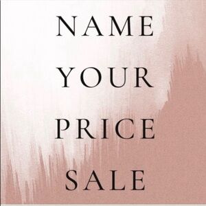 NAME YOUR PRICE​​​